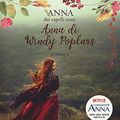 Cover Art for 9788893485777, Anna di Windy Poplars. Anna dai capelli rossi: 4 by Lucy Maud Montgomery
