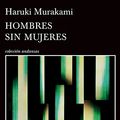Cover Art for 9789584243744, Hombres sin mujeres by Haruki Murakami