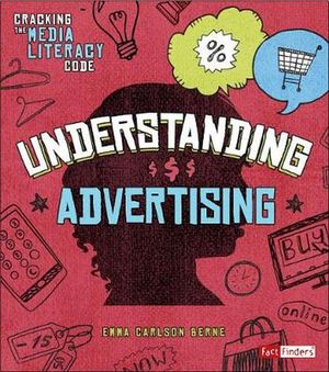 Cover Art for 9781543527070, Understanding AdvertisingFact Finders by Emma Carlson Berne