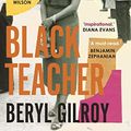 Cover Art for B08NRTHFZS, Black Teacher by Beryl Gilroy