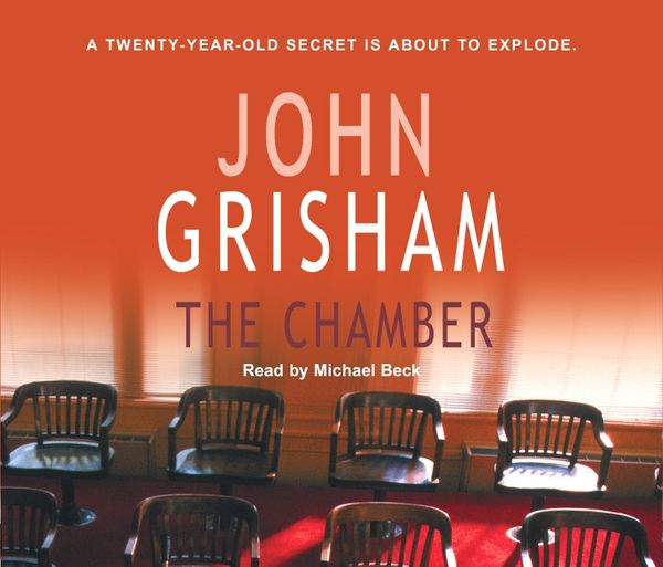 Cover Art for 9781846575716, The Chamber by John Grisham, Michael Beck