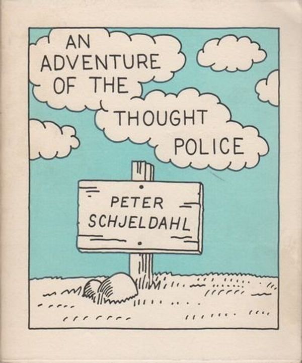 Cover Art for 9780900851322, Adventure of the Thought Police by Peter Schjeldahl