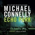 Cover Art for 9781415934692, Echo Park (Harry Bosch) by Michael Connelly