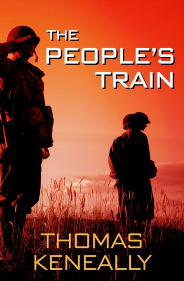 Cover Art for 9781504038713, The People's Train by Thomas Keneally
