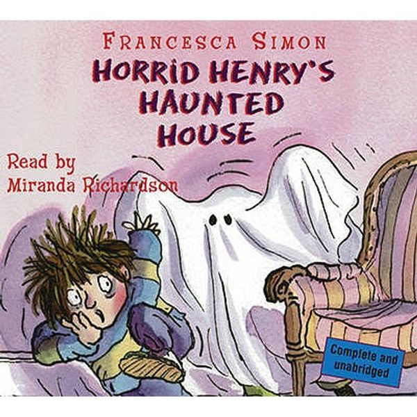 Cover Art for 9780752866031, Horrid Henry's Haunted House by Francesca Simon