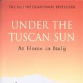 Cover Art for 9780553506679, Under The Tuscan Sun by Frances Mayes