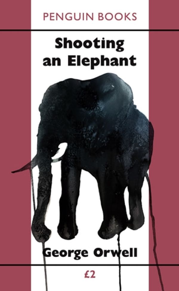 Cover Art for 9780241515013, Shooting an Elephant by Orwell, George