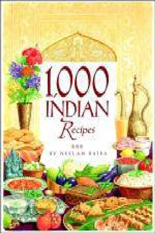 Cover Art for 9780764519727, 1000 Indian Recipes by Neelam Batra