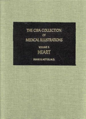 Cover Art for 9780914168072, Heart (CIBA Collection of Medical Illustrations, Volume 5) by Frank H. Netter