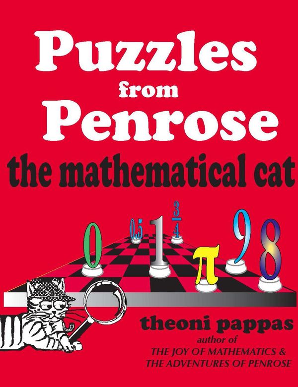 Cover Art for 9781884550713, Puzzles by Penrose the Mathematical Cat by Theoni Pappas