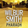 Cover Art for B01G7FPJAM, Pharaoh by Wilbur Smith