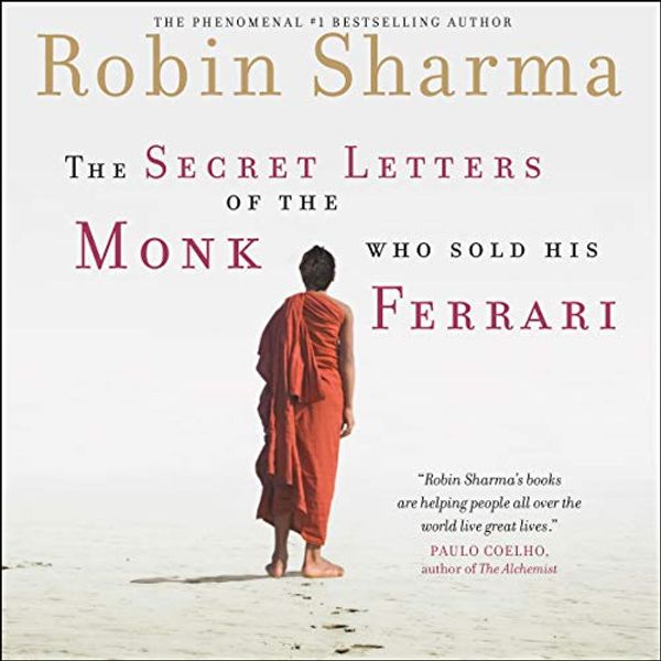 Cover Art for 9781665134378, The Secret Letters Of The Monk Who Sold His Ferrari by Robin Sharma