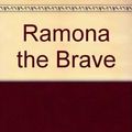Cover Art for 9781557361592, Ramona the Brave by Cleary Beverly