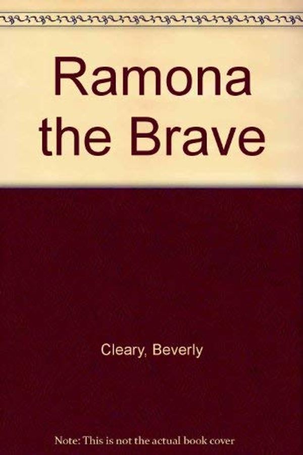 Cover Art for 9781557361592, Ramona the Brave by Cleary Beverly