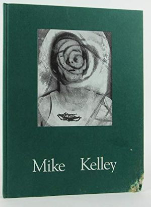 Cover Art for 9783893224500, Mike Kelley by Thomas Kellein