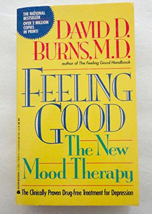 Cover Art for 9780380718030, Feeling Good : The New Mood Therapy by David D. Burns