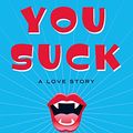 Cover Art for B000N0WTO2, You Suck by Christopher Moore