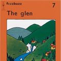 Cover Art for 9780198381518, fuzzbuzz: Level 2 Storybooks: The Glen: A Remedial Reading Scheme: Storybook Level 2 by Colin Harris