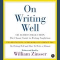 Cover Art for 9780060818067, On Writing Well Audio Collection by William Zinsser