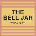 Cover Art for B0CNVH48R5, The Bell Jar by Sylvia Plath