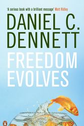 Cover Art for 9780140283891, Freedom Evolves by Dennett Daniel, Daniel C. Dennett