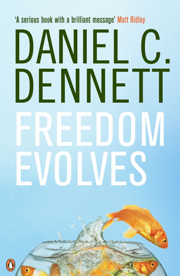 Cover Art for 9780140283891, Freedom Evolves by Dennett Daniel, Daniel C. Dennett