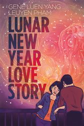 Cover Art for 9781035041886, Lunar New Year Love Story by LeUyen Pham