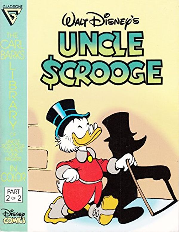 Cover Art for 9780944599488, The Carl Barks library of Uncle Scrooge comics one-pagers in color : Walt Disney's Uncle $crooge Part 2 of 2 by Carl Barks