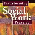 Cover Art for 9781741765328, Transforming Social Work Practice: Postmodern critical perspectives by Jan Fook, Bob Pease