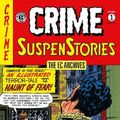 Cover Art for 9781506736310, The EC Archives: Crime Suspenstories Volume 1 (Ec Archive: Crime Suspenstories, 1) by Feldstein, Al, Gaines, William