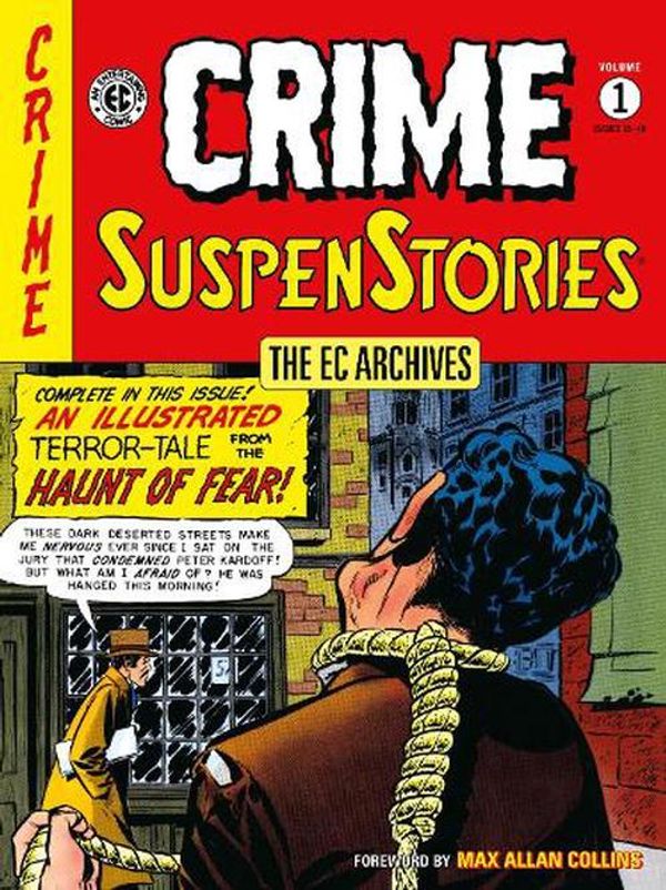 Cover Art for 9781506736310, The EC Archives: Crime Suspenstories Volume 1 (Ec Archive: Crime Suspenstories, 1) by Feldstein, Al, Gaines, William