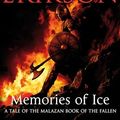 Cover Art for B0031RS696, Memories of Ice: (Malazan Book of the Fallen: Book 3) (The Malazan Book Of The Fallen) by Steven Erikson