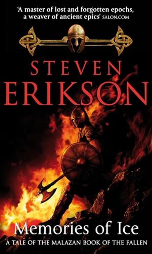 Cover Art for B0031RS696, Memories of Ice: (Malazan Book of the Fallen: Book 3) (The Malazan Book Of The Fallen) by Steven Erikson