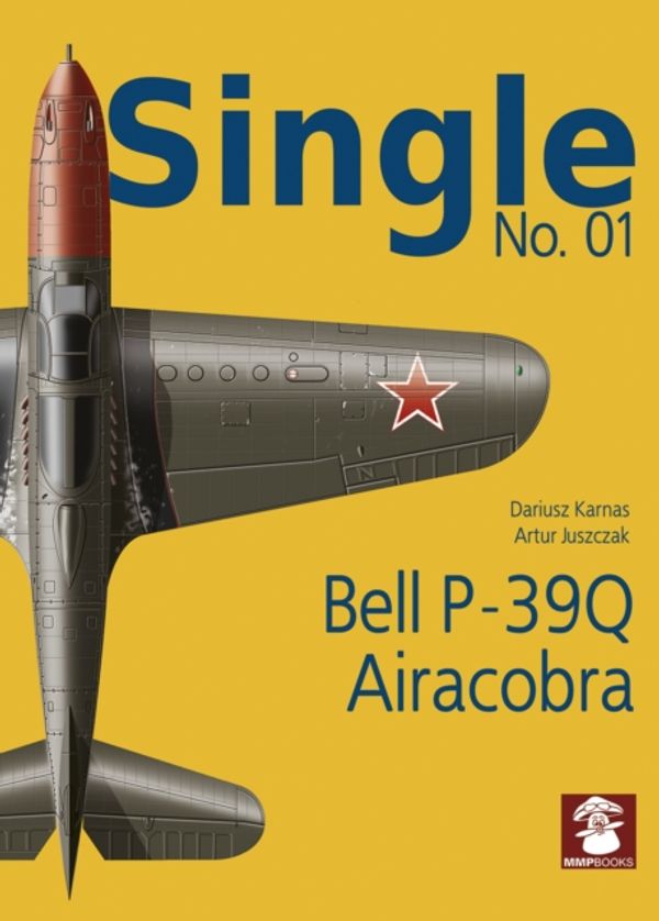 Cover Art for 9788365958587, Bell P-39Q Airacobra by Dariusz Karnas