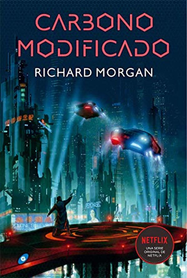 Cover Art for 9788417507473, Carbono modificado: 062 by Richard Morgan