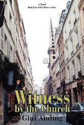Cover Art for 9780595455027, Witness by the Church by Gini Anding