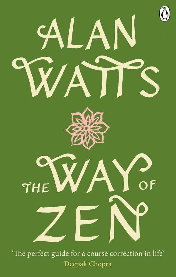 Cover Art for 9781846046902, The Way of Zen by Alan Watts