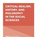 Cover Art for 9781787566040, Critical Realism, History, and Philosophy in the Social Sciences: 34 (Political Power and Social Theory) by Timothy Rutzou