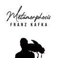 Cover Art for 9781800603363, Metamorphosis by Franz Kafka