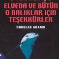 Cover Art for 9789758240654, Elveda ve Bütün O Balıklar İçin Teşekkürler by Douglas Adams
