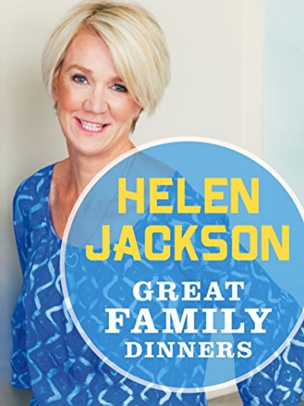 Cover Art for B00BQMGO10, Great Family Dinners (Great Recipes Book 2) by Helen Jackson