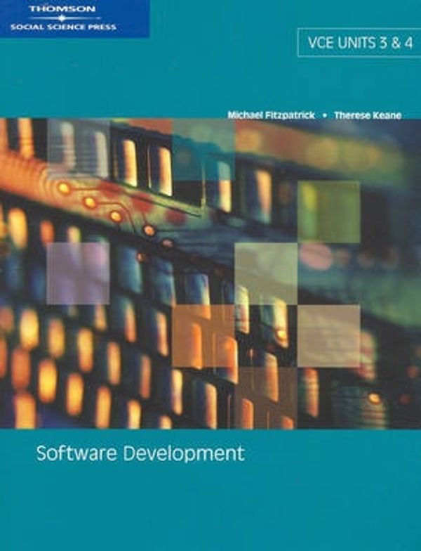 Cover Art for 9780170130585, Software Development. by Michael Fitzpatrick, Therese Keane