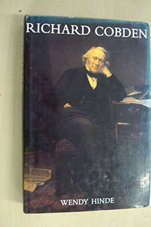 Cover Art for 9780300038804, Richard Cobden by Wendy Hinde
