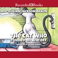 Cover Art for 9781664631670, The Cat Who Turned On and Off by Lilian Jackson Braun