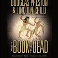 Cover Art for 9781594832284, The Book of the Dead by Douglas Preston, Lincoln Child