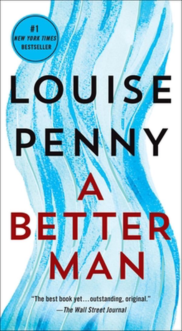 Cover Art for 9781250262950, A Better Man by Louise Penny