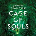 Cover Art for 9781789548822, Cage of Souls by Adrian Tchaikovsky