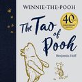 Cover Art for 9780008529543, The Tao of Pooh 40th Anniversary Gift Edition by Benjamin Hoff