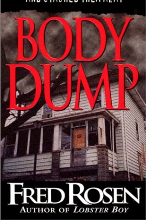 Cover Art for 9780786011339, Body Dump by Fred Rosen