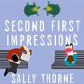 Cover Art for 9781405550123, Second First Impressions by Sally Thorne